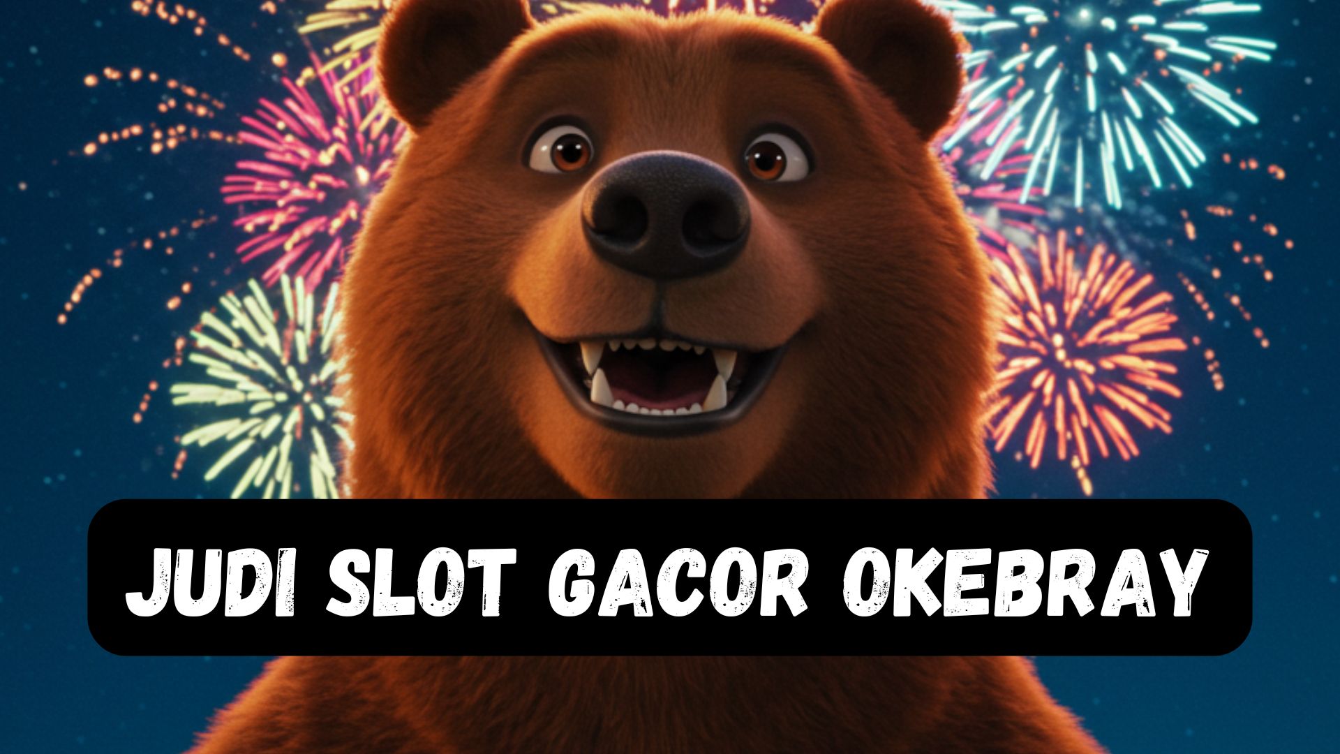 Judi Slot Gacor Okebray